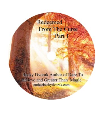 Redeemed From the Curse Parts 1 and 2