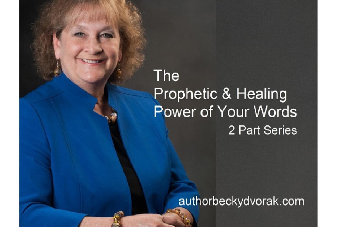 The Prophetic & Healing Power of Your Words CD Set - Author Becky Dvorak