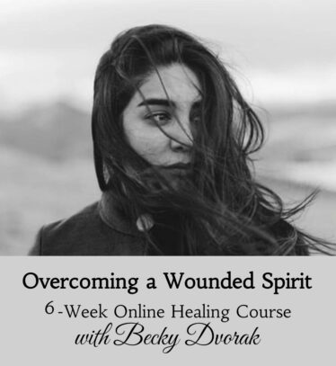 Overcoming a Wounded Spirit 6-week online healing course