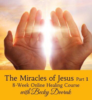 miracles of jesus part 1 | 8-Week Online Healing Course by Becky Dvorak